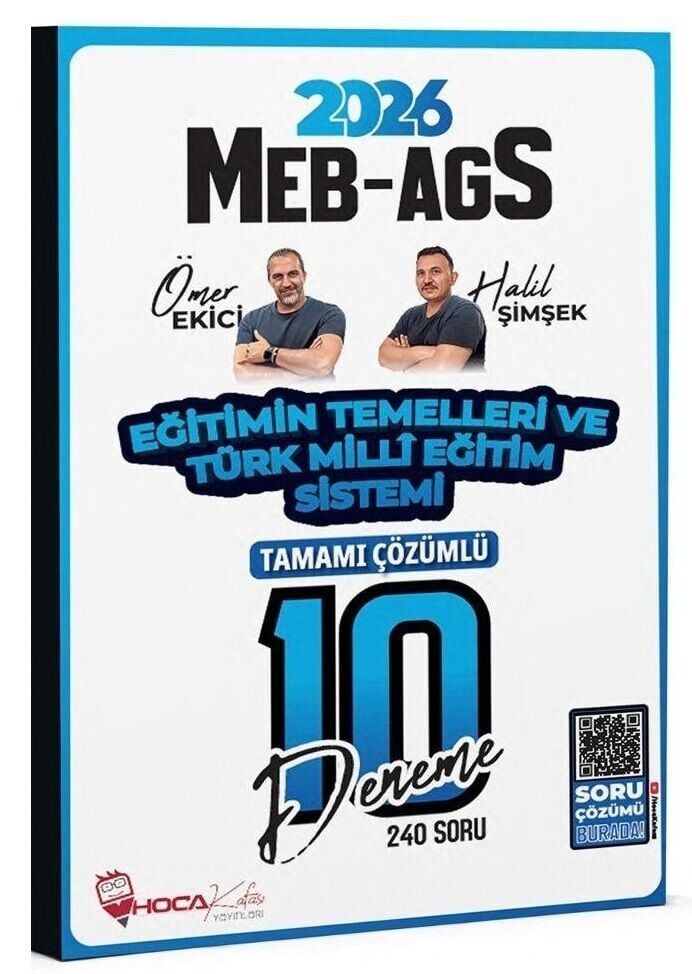 Hoca Kafası 2026 MEB-AGS Eğitimin Temelleri ve Türk Milli Eğitim Sistemi 10 Deneme Çözümlü - Ömer Ekici, Halil Şimşek Hoca Kafası Yayınları