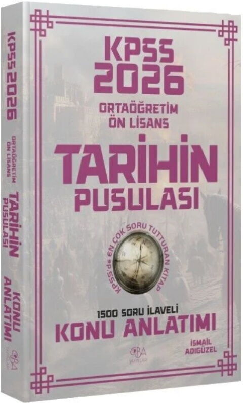 CBA Yayınları 2026 KPSS Lise Ortaöğretim Ön Lisans Tarihin Pusulası Konu Anlatımı