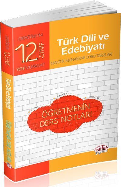 Editör Yayınevi 12. Sınıf Türk Dili ve Edebiyatı Öğretmenin Ders Notları