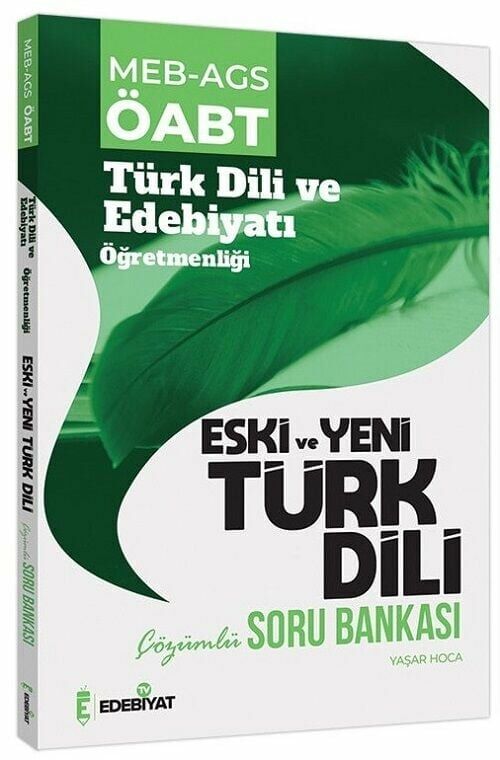 Edebiyat TV ÖABT MEB-AGS Türk Dili Edebiyatı Eski ve Yeni Türk Dili Soru Bankası Çözümlü