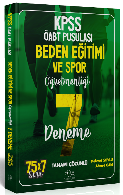 CBA Yayınları ÖABT Beden Eğitimi ve Spor Öğretmenliği 7 Deneme Çözümlü - Mehmet Soylu, Ahmet Çam