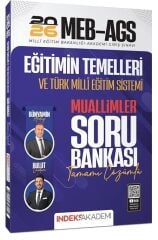 İndeks Akademi 2026 MEB-AGS Eğitimin Temelleri ve Türk Milli Eğitim Sistemi MUALLİMLER Soru Bankası Çözümlü - Bünyamin Atalay, Bulut Vurdum İndeks Akademi Yayıncılık