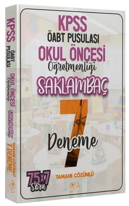 CBA Yayınları ÖABT Pusulası Okul Öncesi Öğretmenliği Saklambaç 7 Deneme Çözümlü