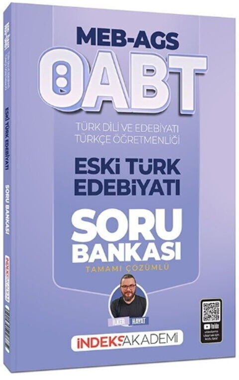 İndeks Akademi ÖABT MEB AGS Türk Dili ve Edebiyatı Türkçe Eski Türk Edebiyatı Soru Bankası