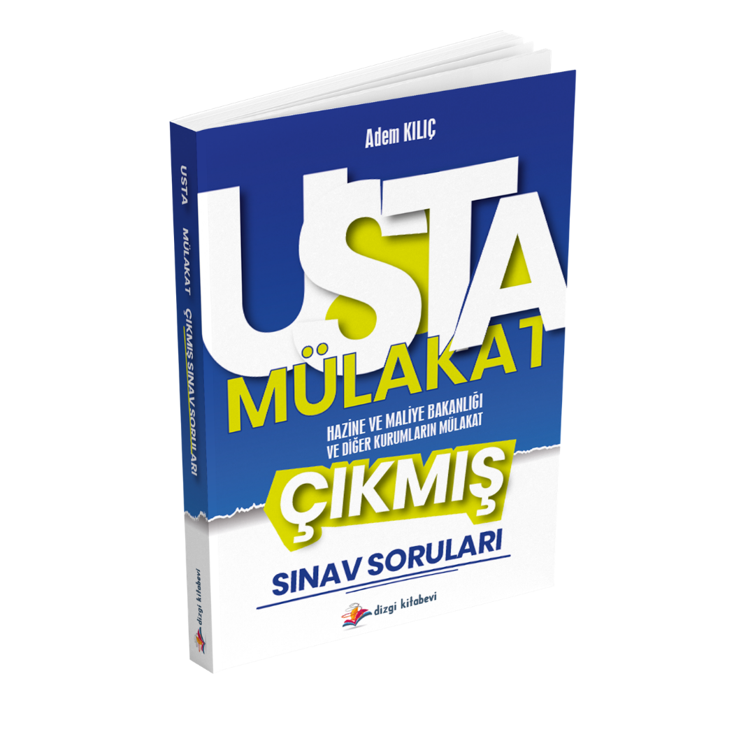 Dizgi Kitap Usta Mülakat Hazine ve Maliye Bakanlığı ve Diğer Kurumların Mülakat Çıkmış Sınav Soruları Adem Kılıç
