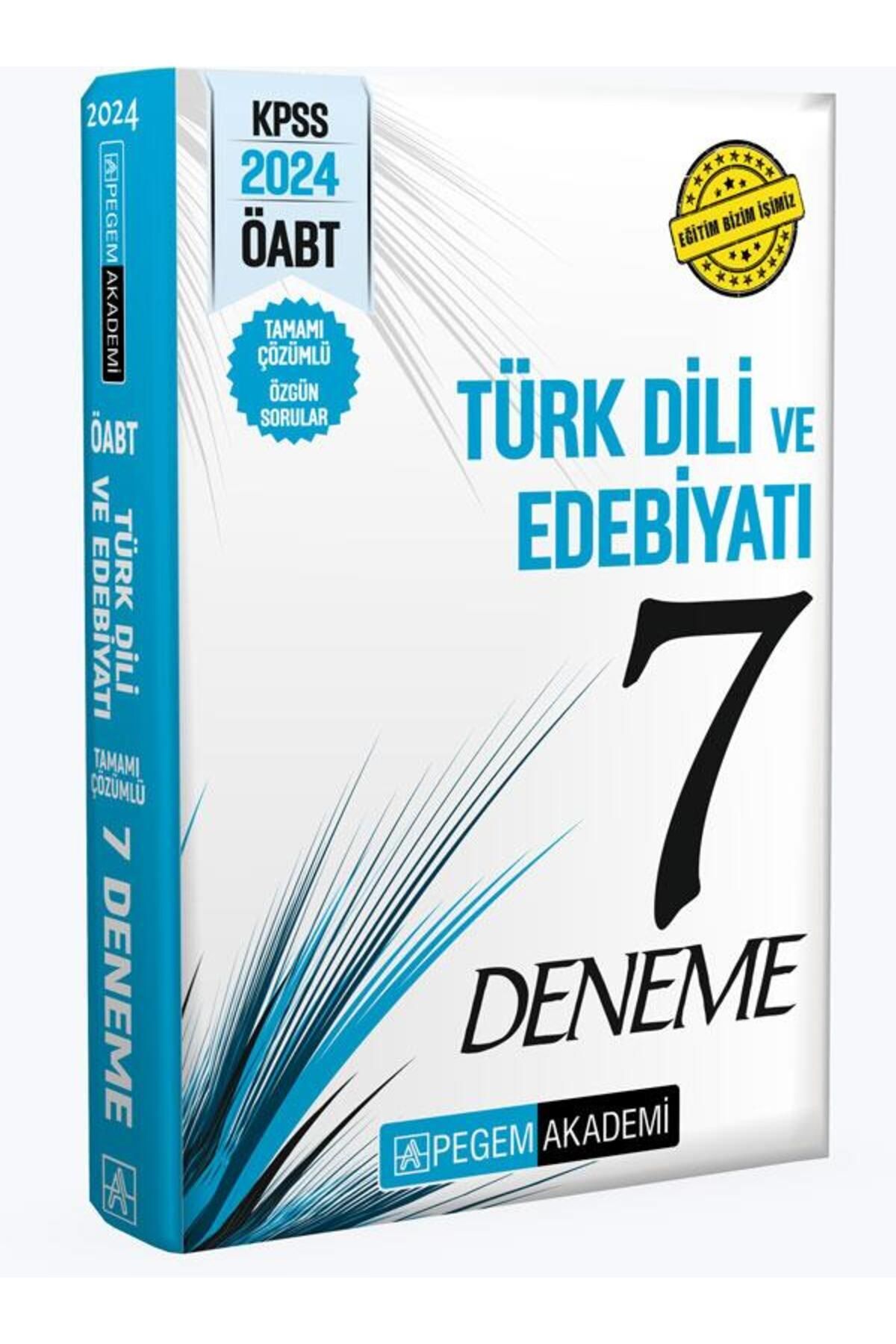 2024 KPSS ÖABT Türk Dili ve Edebiyatı Öğretmenliği Tamamı Çözümlü 7 Deneme Pegem Yayınları