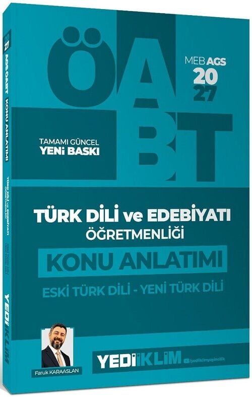 Yediiklim 2027 ÖABT MEB-AGS Türk Dili ve Edebiyatı Öğretmenliği Eski Türk Dili, Yeni Türk Dili Konu Anlatımı - Faruk Karaaslan
