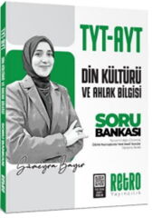 Retro YKS TYT AYT Din Kültürü ve Ahlak Bilgisi Soru Bankası Çözümlü - Sümeyra Bayır Retro Yayıncılık