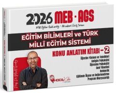 YENİ AGS - Hoca Kafası 2026 MEB-AGS Eğitim Bilimleri ve Türk Milli Eğitim Sistemi Konu Anlatım Kitabı-2 - Mevlüt Gündüz Hoca Kafası Yayınları