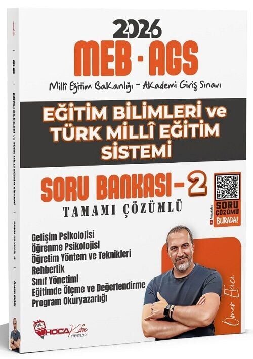 YENİ AGS - Hoca Kafası 2026 MEB-AGS Eğitim Bilimleri ve Türk Milli Eğitim Sistemi Soru Bankası-2 Çözümlü - Ömer Ekici Hoca Kafası Yayınları