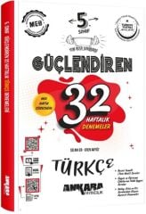Ankara Yayıncılık 5. Sınıf Türkçe Güçlendiren 32 Haftalık Denemeleri