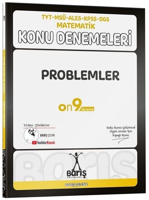 Barış YKS TYT KPSS MSÜ ALES DGS Matematik Problemler Konu Denemeleri - Barış Çelenk Barış Yayınları