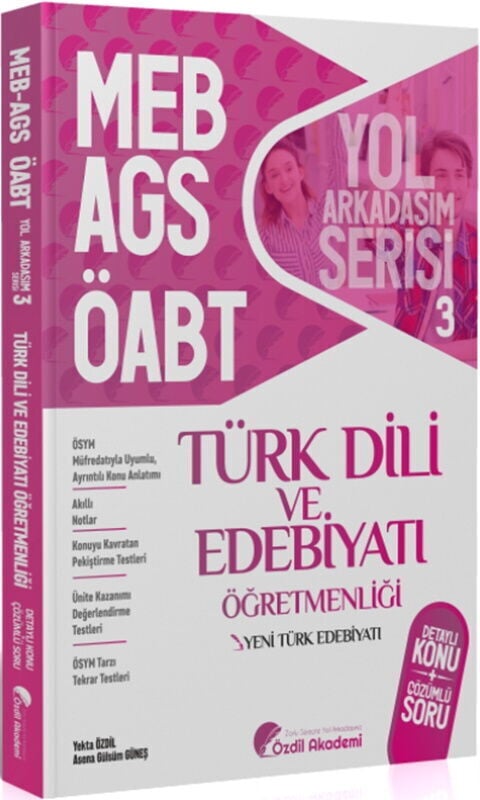 Özdil Akademi ÖABT MEB AGS Türk Dili ve Edebiyatı 3. Kitap Yeni Türk Edebiyatı Konu Anlatımlı Soru Bankası