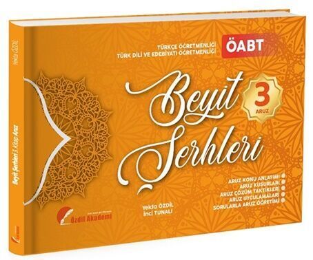 Özdil Akademi ÖABT Türk Dili Edebiyatı ve Türkçe Beyit Şerhleri Konu Anlatımlı Soru Bankası 3. Kitap