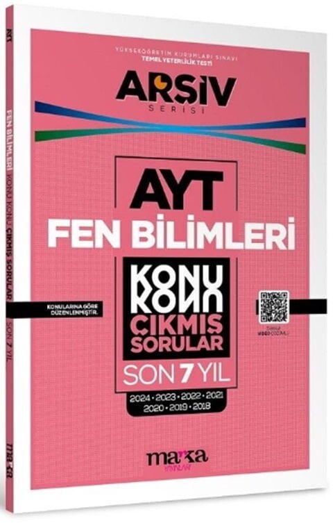 Marka Yayınları AYT Fen Bilimleri Çıkmış Sorular Konu Konu Son 7 Yıl Tıpkı Basım Arşiv Serisi