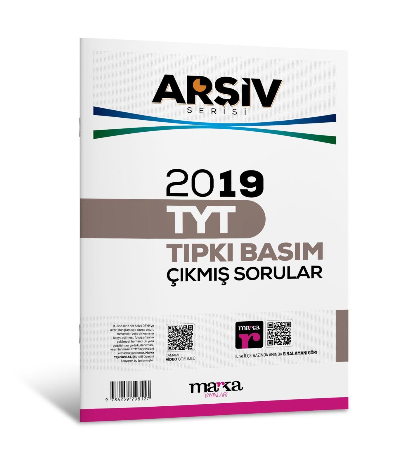 Marka YKS TYT 2019 Çıkmış Sorular Tıpkı Basım Arşiv Serisi Çözümlü Marka Yayınları