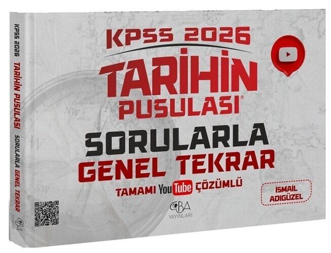 CBA Yayınları 2026 KPSS Tarihin Pusulası Sorularla Genel Tekrar Çözümlü - İsmail Adıgüzel CBA Yayınları