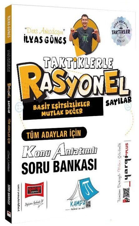 Yargı YKS TYT AYT KPSS Taktiklerle Rasyonel Sayılar, Basit Eşitsizlikler ve Mutlak Değer Konu Anlatımlı Soru Bankası - İlyas Güneş Yargı Yayınları