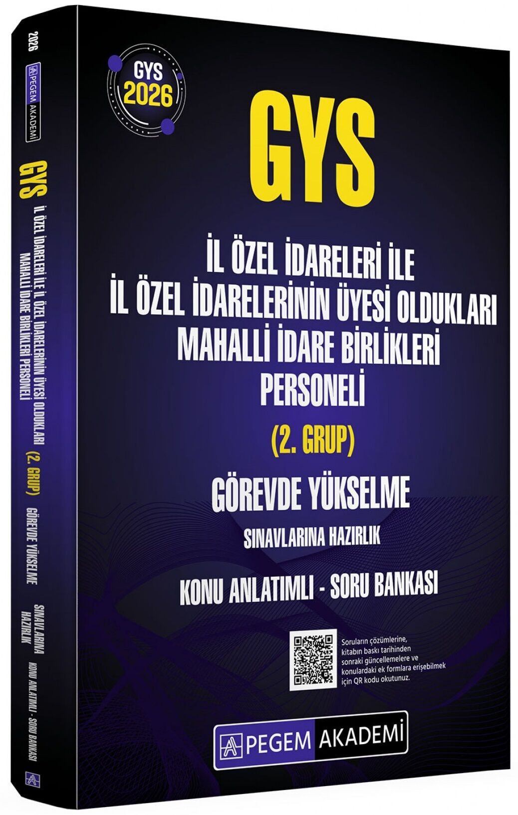 Pegem 2026 GYS İl Özel İdareleri ile İl Özel İdarelerinin Üyesi Oldukları Mahalli İdare Birlikleri Personeli 2. Grup Konu Anlatımlı Soru Bankası Görevde Yükselme Pegem Akademi Yayınları