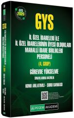 Pegem 2026 GYS İl Özel İdareleri ile İl Özel İdarelerinin Üyesi Oldukları Mahalli İdare Birlikleri Personeli 4. Grup Konu Anlatımlı Soru Bankası Görevde Yükselme Pegem Akademi Yayınları