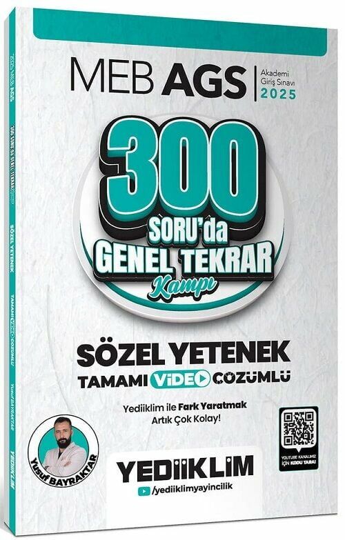 Yediiklim 2025 MEB-AGS Sözel Yetenek 300 Soruda Genel Tekrar Kampı Çözümlü - Yusuf Bayraktar Yediiklim Yayınları