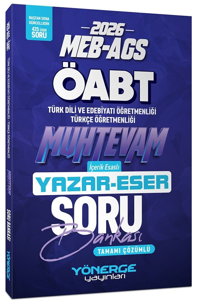 Yönerge 2026 ÖABT MEB-AGS Türk Dili Edebiyatı - Türkçe Öğretmenliği Muhtevam Yazar Eser Soru Bankası Çözümlü Yönerge Yayınları
