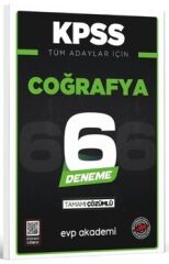 KPSS Tüm Adaylar İçin Coğrafya 6 Deneme Tamamı Çözümlü EVP Akademi