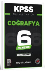 KPSS Tüm Adaylar İçin Coğrafya 6 Deneme Tamamı Çözümlü EVP Akademi