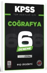 KPSS Tüm Adaylar İçin Coğrafya 6 Deneme Tamamı Çözümlü EVP Akademi