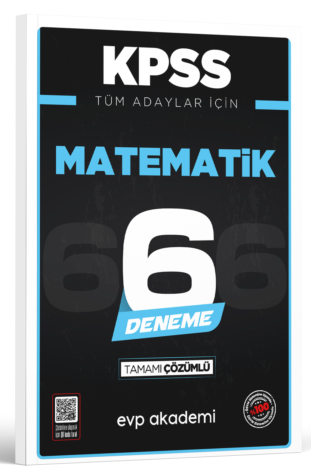 KPSS Tüm Adaylar İçin Matematik 6 Deneme Tamamı Çözümlü Evp Akademi
