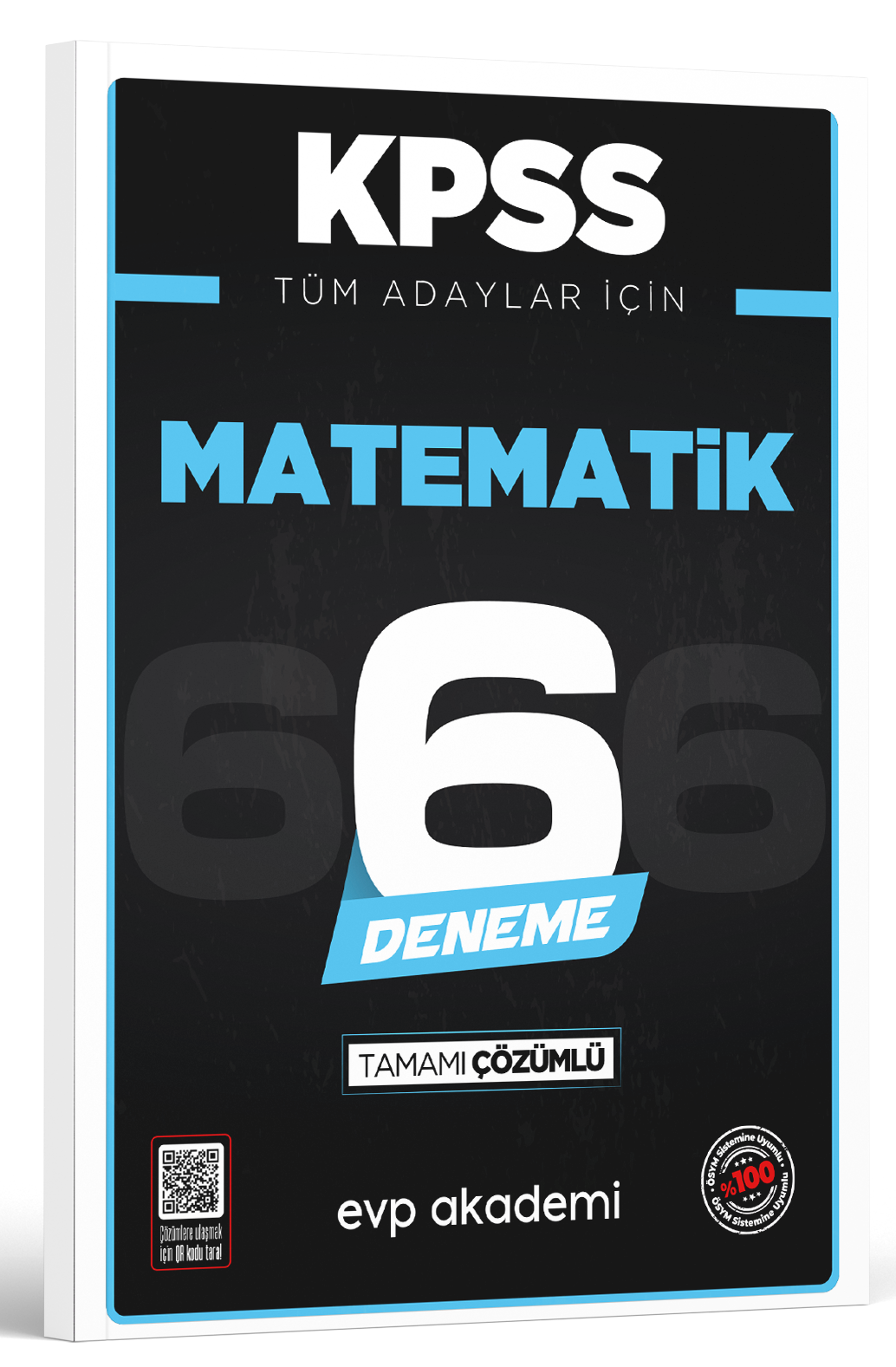 KPSS Tüm Adaylar İçin Matematik 6 Deneme Tamamı Çözümlü Evp Akademi