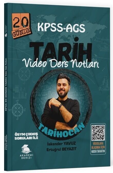 Akademi Denizi KPSS MEB-AGS 20 Günde Tarih TARİHOCAN Video Ders Notları - İskender Yavuz, Ertuğrul Beyazıt Akademi Denizi