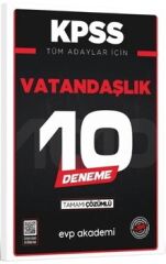 KPSS Tüm Adaylar İçin Vatandaşlık 10 Deneme Tamamı Çözümlü EVP Akademi