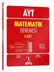 Barış YKS AYT Matematik 8 Deneme Çözümlü - Barış Çelenk Barış Yayınları