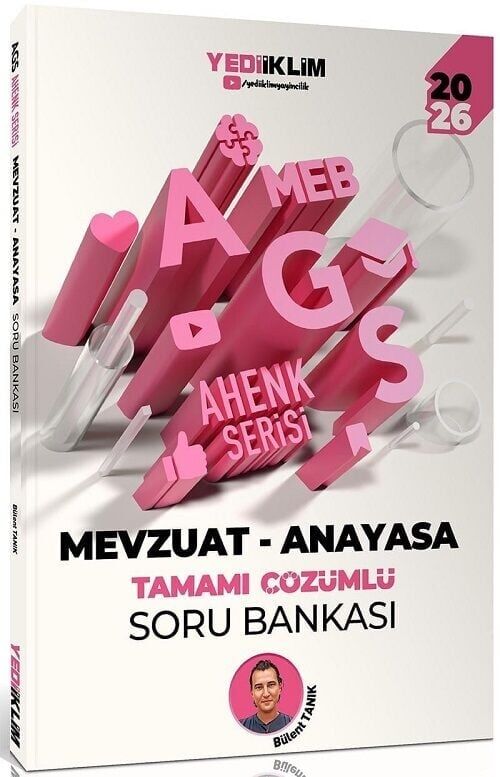 Yediiklim 2026 MEB-AGS Mevzuat - Anayasa Soru Bankası Çözümlü Ahenk Serisi - Bülent Tanık, Yasin Yıldız Yediiklim Yayınları