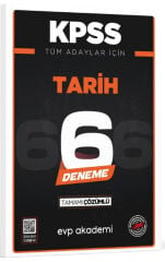 KPSS Tüm Adaylar İçin Tarih 6 Deneme Tamamı Çözümlü EVP Akademi
