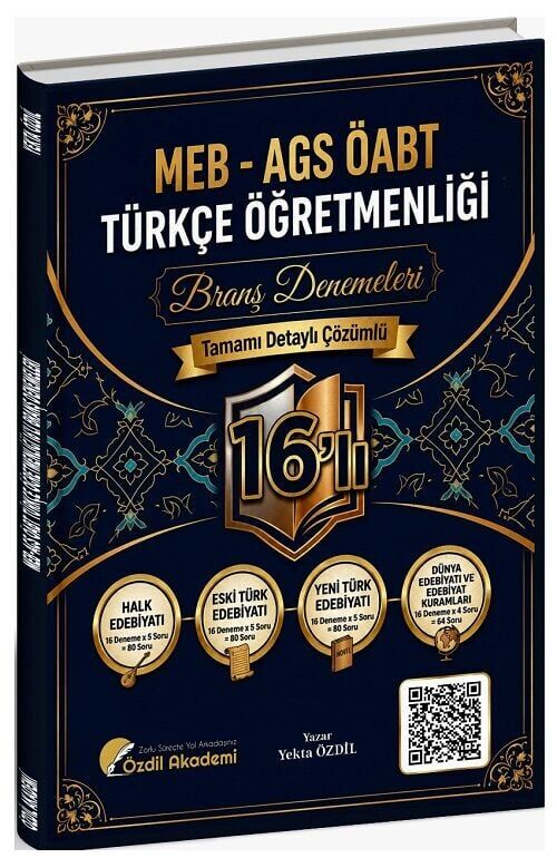 Özdil Akademi ÖABT MEB-AGS Türkçe Öğretmenliği 16 lı Branş Deneme Çözümlü - Yekta Özdil Özdil Akademi