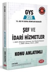 2025 Data GYS T.C. Aile ve Sosyal Hizmetler Bakanlığı GYS Şef ve İdari Hizmetler Konu Anlatımlı