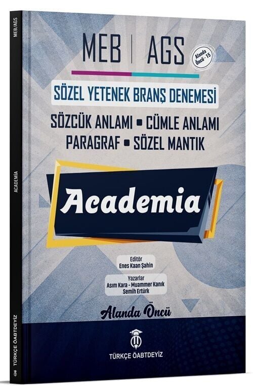 Türkçe ÖABTDEYİZ MEB-AGS Sözel Yetenek Academia Branş Denemeleri - Enes Kaan Şahin, Asım Kara Türkçe ÖABTDEYİZ