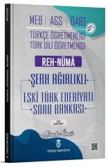 Türkçe ÖABTDEYİZ ÖABT MEB-AGS Türkçe-Türk Dili Edebiyatı Eski Türk Edebiyatı Reh-Nüma Şerh Ağırlıklı Soru Bankası Çözümlü - İlker Hayat Türkçe ÖABTDEYİZ